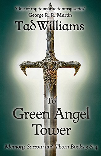 To Green Angel Tower: Memory, Sorrow & Thorn Books 3 & 4 (English Edition)