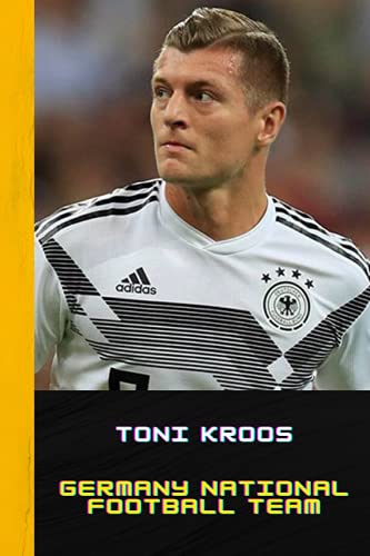 Toni Kroos, Germany national football team: Notebook