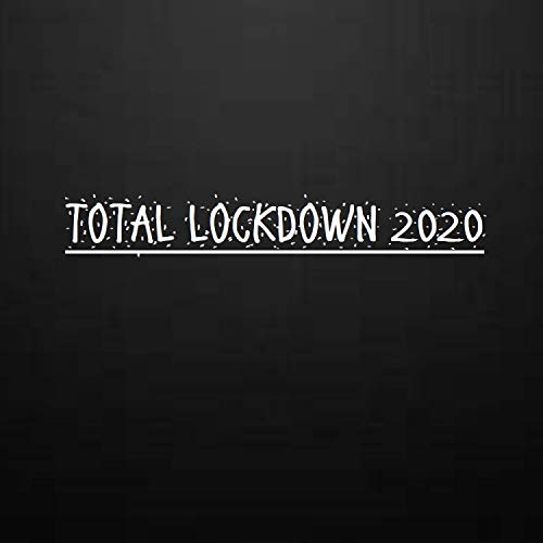 Total Lockdown 2020