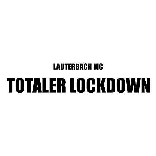 Totaler Lockdown