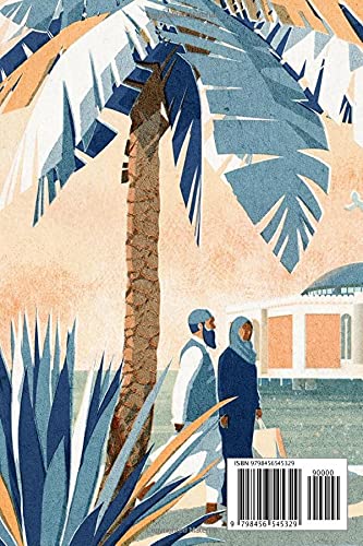 Traveling to Saudi Arabia: The Ultimate Travel Guide to Saudi Arabia: Saudi Arabia Travel Guide