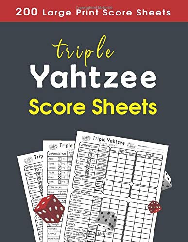 Triple Yahtzee Score Pads 200 Sheets: Triple Yahtzee Game Score Sheets - 120 Large Print Pages - 8.5 x 11 Inches
