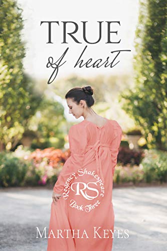 True of Heart (Regency Shakespeare Book 3) (English Edition)