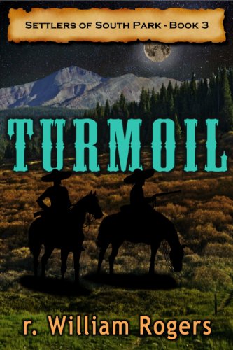 Turmoil - Settlers of South Park - Book 3 (English Edition)