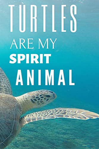 Turtle Notebook: unique turtles journal gift for animal lovers (120 pages) blank lined notebook / turtles journal / notebooks for women / great for ... kids notepad / turtles are my spirit animal