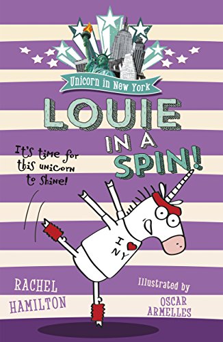 Unicorn in New York: Louie in a Spin (English Edition)