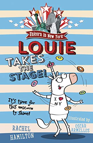 Unicorn in New York: Louie Takes the Stage! (English Edition)