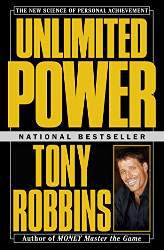 Unlimited Power: The New Science Of Personal Achievement (English Edition)