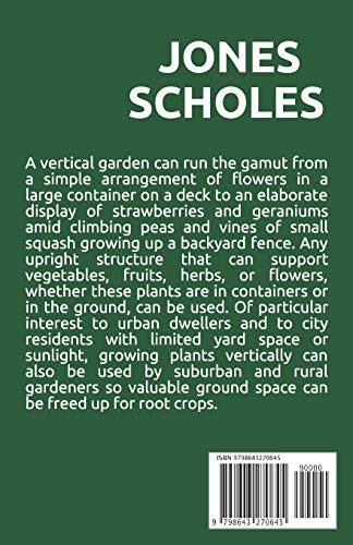 VERTICAL GARDENING BOOK GUIDE: The Simplified Guide To Growing Foods,Vegetables And Herbs In Much Less Space