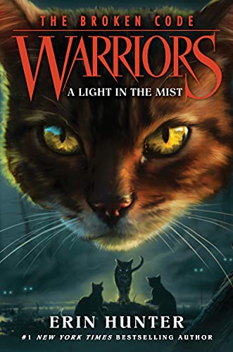 Warriors: The Broken Code #6: A Light in the Mist (English Edition)