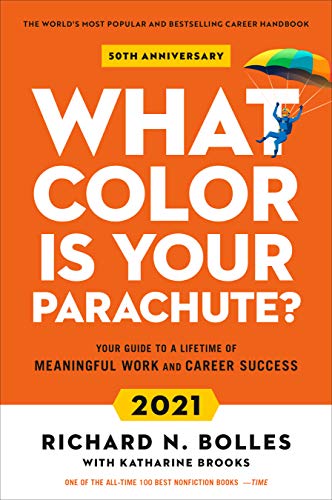 What Color Is Your Parachute? 2021: Your Guide to a Lifetime of Meaningful Work and Career Success (English Edition)