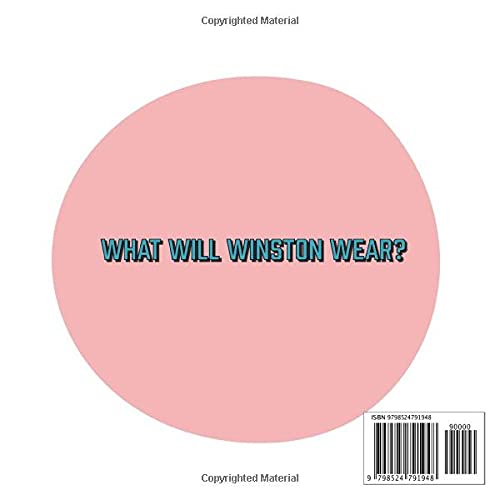 What Winston Wore: Learn The Days of the Week With Winston the Pug [ Early Reader for Toddlers, Pre-K, Kindergarten, First Graders ]