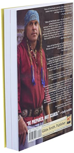 When All Hell Breaks Loose: Stuff You Need to Survive When Disaster Strikes