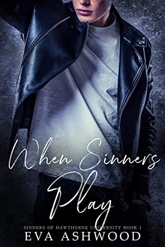 When Sinners Play (Sinners of Hawthorne University Book 1) (English Edition)