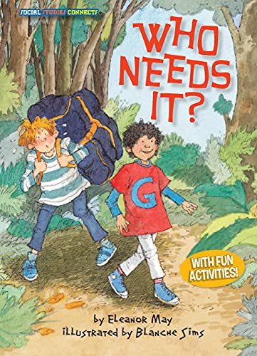 Who Needs It? (Social Studies Connects ®) (English Edition)