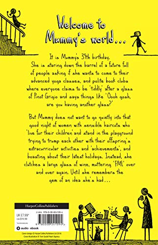 Why Mummy Drinks: The Sunday Times Number One Bestselling Author