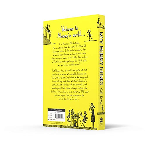 Why Mummy Drinks: The Sunday Times Number One Bestselling Author