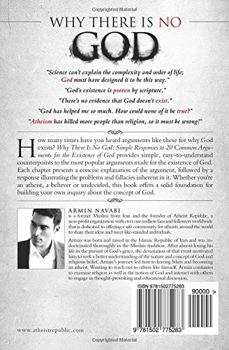 Why There Is No God: Simple Responses to 20 Common Arguments for the Existence of God