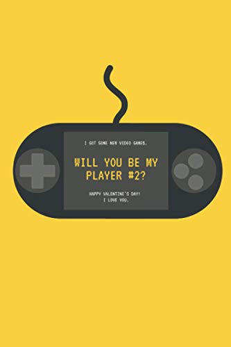 Will you be my player number 2: 6x9 Gaming Journal, for writing down Daily, Lyrics, dairy, Notebook for You favorites (Outdoor adventured themes book)
