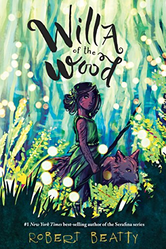WILLA OF THE WOOD (Willa of the Wood, 1)