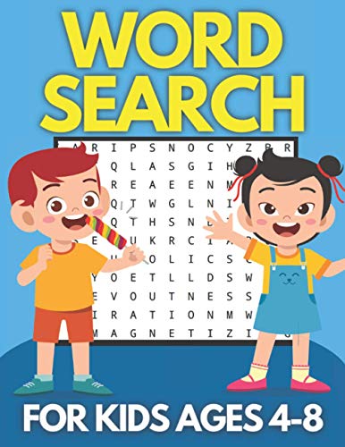 Word Search for Kids Ages 4-8: 100 Fun Puzzles, Learn Vocabulary, Practice Spelling and Improve Reading Skills Activity Book