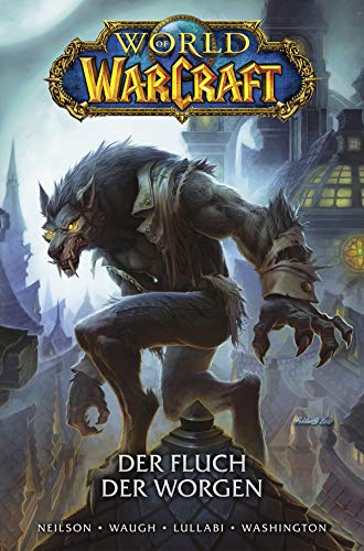 World of Warcraft - Der Fluch der Worgen (German Edition)
