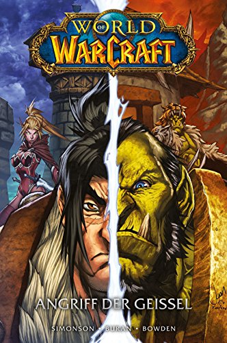 World of Warcraft Graphic Novel, Band 3 - Angriff der Geißel: Bd. 3: Angriff der Geißel (German Edition)
