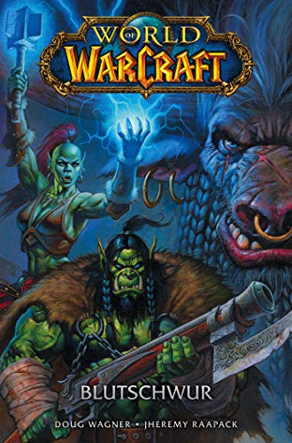 World of Warcraft - Graphic Novel: Blutschwur