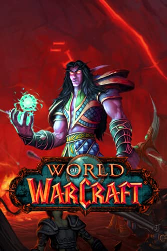 World of Warcraft Notebook: Lined Pages Notebook Small Size 6x9 inches / 110 pages / Original Design For Cover And Pages / It Can Be Used As A Notebook, Journal, Diary, or Composition Book.