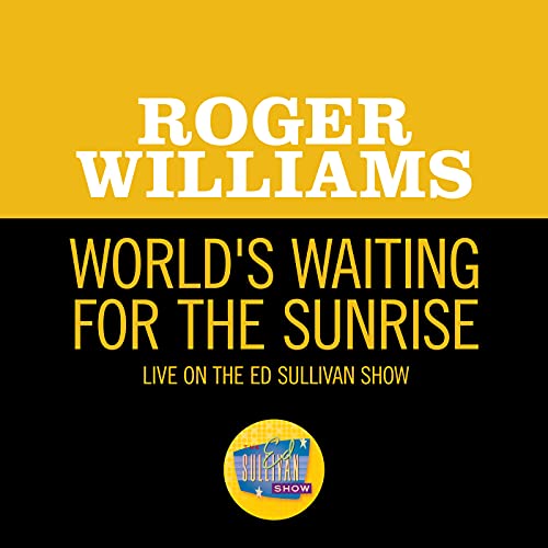 World's Waiting For The Sunrise (Live On The Ed Sullivan Show, July 26, 1959)