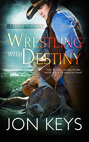 Wrestling with Destiny (Leather and Grit Book 2) (English Edition)
