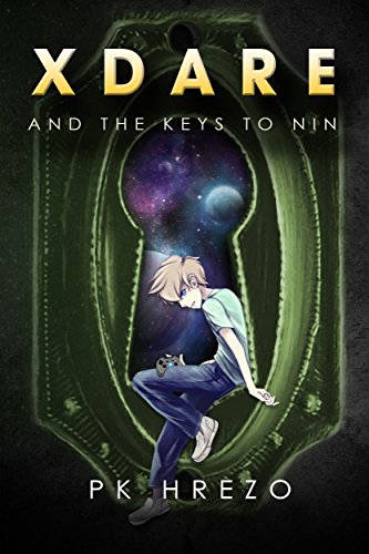 X Dare and the Keys to Nin: An Epic Fantasy for Young Readers (English Edition)