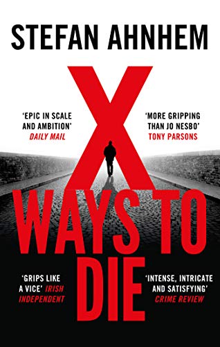 X Ways to Die: the epic and gripping suspense thriller (A Fabian Risk Thriller Book 4) (English Edition)