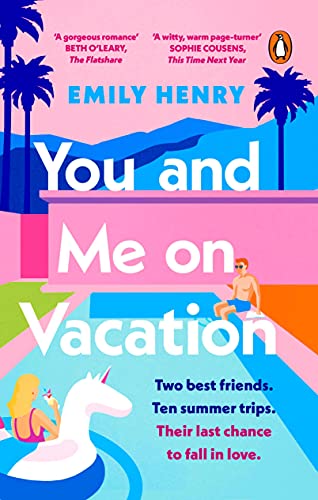You and Me on Vacation: Tiktok made me buy it! The #1 bestselling laugh-out-loud love story you’ll want to escape with (English Edition)