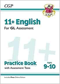 11 GL English Practice Book & Assessment Tests Ages 9~10 with Online Edition superb eleven plus preparation from the revision experts Paperback 19 Dec 2018