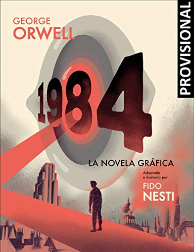 1984. La novela gráfica: La Novela Gráfica/ Graphic Novel (Best Seller | Cómic)