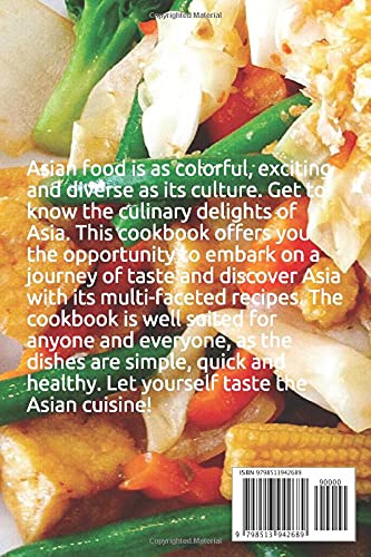 51 Healthy and inexpensive recipes from Asia: Uncomplicated, and easy to follow. Formulas to enrich your own kitchen