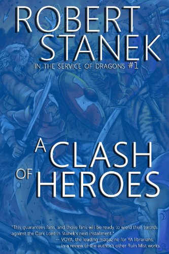 A Clash of Heroes (In the Service of Dragons Book 1, 10th Anniversary Edition) (Keeper Martin's Tales 5) (English Edition)