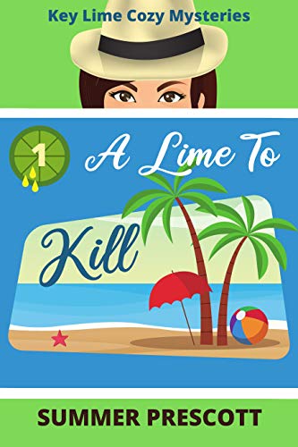 A Lime to Kill (Key Lime Cozy Mysteries Book 1) (English Edition)