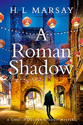 A Roman Shadow (Chief Inspector Shadow Mystery Book 4) (English Edition)