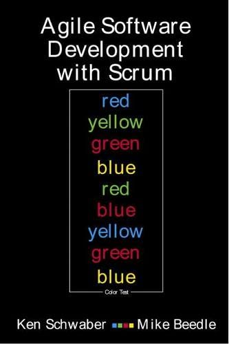 Agile Software Development with SCRUM (Series in Agile Software Development)