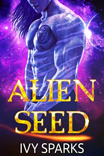 Alien Seed: A Sci-Fi Alien Romance (Warriors of the Oasis) (English Edition)