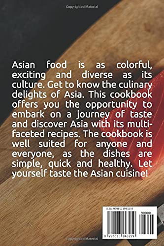 Asian Cooking for Western Tastes: Uncomplicated, and easy to follow. Formulas to enrich your own kitchen