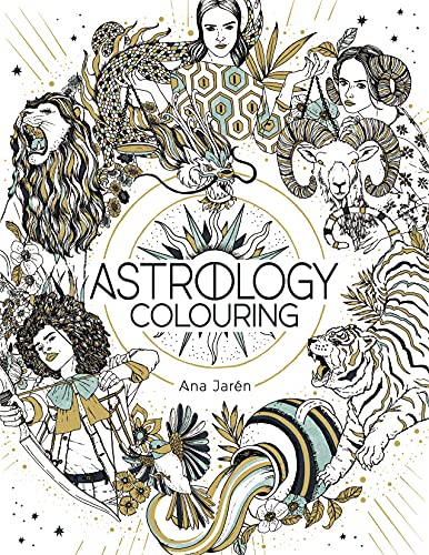 Astrology Colouring: A Colouring Journey
