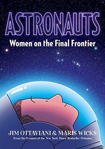 ASTRONAUTS WOMEN ON FINAL FRONTIER: Women on the Final Frontier