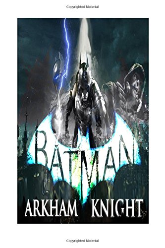 Batman Arkham Knight – Guide - Gameplay Walkthrough – From Start to Using The Distruptor