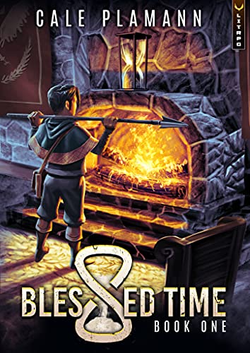Blessed Time: A LitRPG Adventure (English Edition)