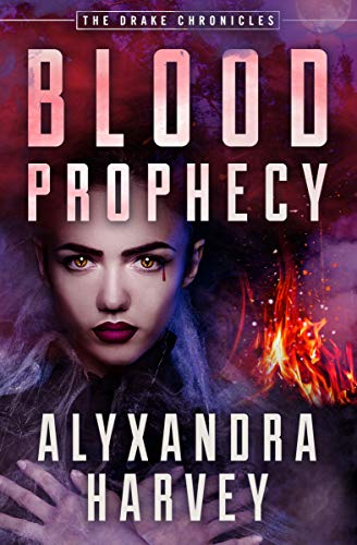 Blood Prophecy (The Drake Chronicles Book 6) (English Edition)