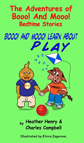 Booo! And Mooo! Learn To Play (The Adventures Of Booo! And Mooo! Bedtime Stories) (English Edition)