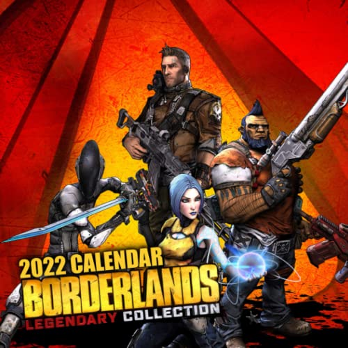 Borderlands Legendary Calendar 2022: January 2022 - December 2022 OFFICIAL Squared Monthly Calendar, 12 Months | BONUS 4 Months 2021
